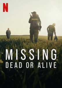 Missing.Dead.or.Alive.S01.2160p.NF.WEB-DL.DDP5.1.DV.H.265-FLUX – 25.9 GB