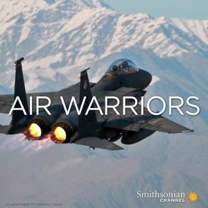 Air.Warriors.S10.720p.WEB-DL.h264-CAFFEiNE – 8.4 GB