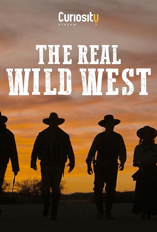 The Real Wild West