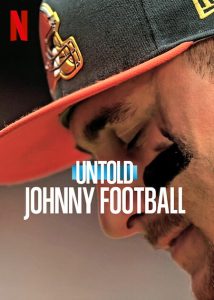 Untold.Johnny.Football.2023.1080p.NF.WEB-DL.DD+5.1.H.264-EDITH – 2.8 GB