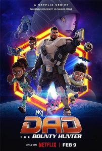 My.Dad.the.Bounty.Hunter.S02.1080p.NF.WEB-DL.DDP5.1.DV.HDR.H.265-LLL – 11.7 GB