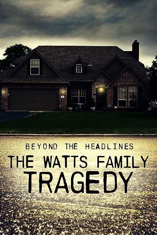 Beyond.the.Headlines.The.Watts.Family.Tragedy.2020.720p.WEB.h264-EDITH – 591.3 MB
