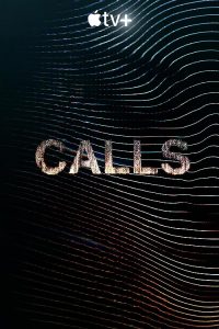 Calls.S01.2160p.ATVP.WEB-DL.DDP5.1.Atmos.DV.HEVC-FLUX – 26.8 GB