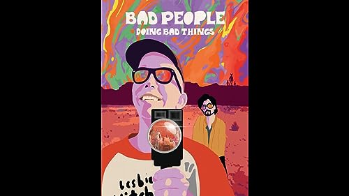 Bad People Doing Bad Things