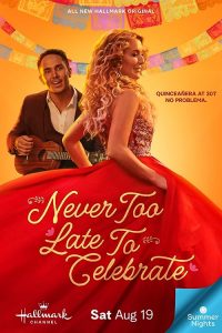 Never.Too.Late.to.Celebrate.2023.720p.WEB.h264-EDITH – 2.9 GB