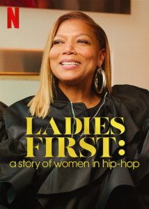 Ladies.First.A.Story.of.Women.in.Hip-Hop.S01.1080p.NF.WEB-DL.DD+5.1.H.264-EDITH – 6.8 GB