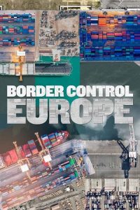 Border.Control.Europe.S01.1080p.DSCP.WEB-DL.AAC2.0.H.264-NioN – 20.0 GB