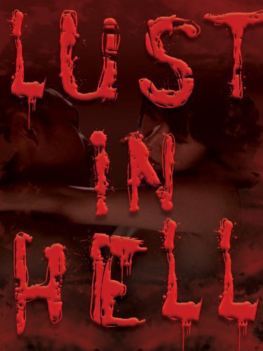 Lust in Hell: Edge of the World
