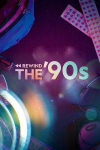 Rewind.the.’90s.S01.1080p.AMZN.WEB-DL.DD+5.1.H.264-Cinefeel – 29.9 GB