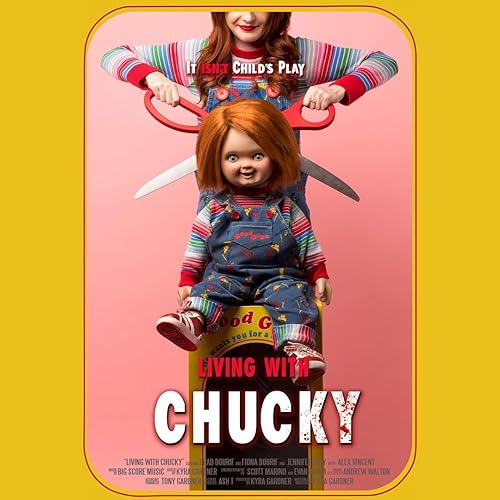 Living with Chucky