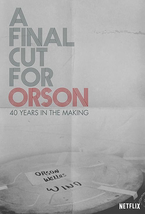 A.Final.Cut.For.Orson.40.Years.in.The.Making.2018.1080p.NF.WEB-DL.DD5.1.x264-NTG – 2.1 GB