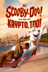 Scooby-Doo.and.Krypto.Too.2023.1080p.AMZN.WEB-DL.DDP5.1.H.264-FLUX – 4.0 GB