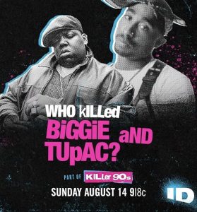 Who.Killed.Biggie.and.Tupac.S01.1080p.HMAX.WEB-DL.DD2.0.H.264-playWEB – 8.0 GB