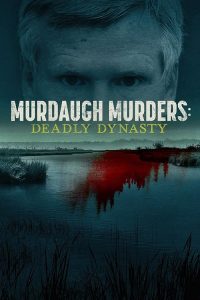 Murdaugh.Murders.Deadly.Dynasty.S01.1080p.HMAX.WEB-DL.DD2.0.H.264-playWEB – 7.9 GB