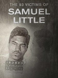 The.93.Victims.of.Samuel.Little.S01.720p.DSCP.WEB-DL.AAC2.0.H.264-BTN – 902.1 MB