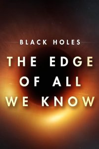 Black.Holes.The.Edge.Of.All.We.Know.2020.1080p.BluRay.x264-PARiAH – 10.7 GB