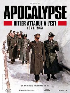 APOCALYPSE.Hitler.Takes.on.the.East.2021.S01.1080p.BluRay.DD5.1.x264-DNGRZN – 7.9 GB
