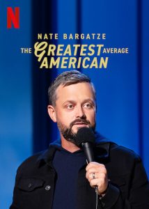 Nate.Bargatze-The.Greatest.Average.American.2021.(2160p.NF.WEB-DL.H265.SDR.DDP.5.1.English-HONE) – 5.3 GB
