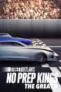 Street.Outlaws.No.Prep.Kings.The.Great.8.S01.720p.DSCP.WEB-DL.AAC2.0.H.264-BTN – 18.2 GB