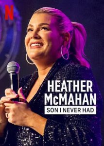 Heather.McMahan.Son.I.Never.Had.2023.1080p.NF.WEB-DL.DD+5.1.H.264-HUZZAH – 2.4 GB