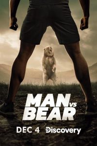 Man.vs.Bear.S01.720p.DSCP.WEB-DL.AAC2.0.H.264-BTN – 10.4 GB