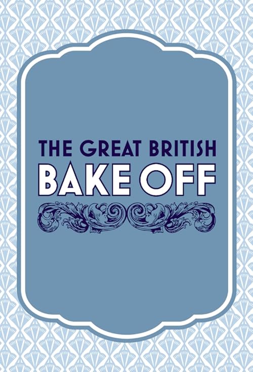 The Great British Baking Show