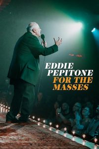Eddie.Pepitone.For.the.Masses.2020.1080p.AMZN.WEB-DL.DDP2.0.H.264 – 3.3 GB