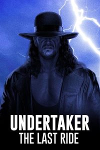 Undertaker.The.Last.Ride.S01.1080p.PCOK.WEB-DL.AAC2.0.H.264-NTb – 16.8 GB
