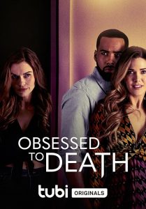 Obsessed.To.Death.2022.1080p.WEB.h264-EDITH – 2.8 GB