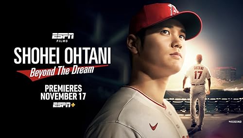 SHOHEI OHTANI: Beyond the Dream