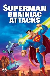 Superman.Brainiac.Attacks.2006.BluRay.1080p.DTS-HD.MA.5.1.AVC.REMUX-FraMeSToR – 9.7 GB