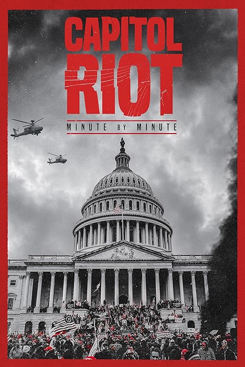 Capitol Riot: Minute by Minute