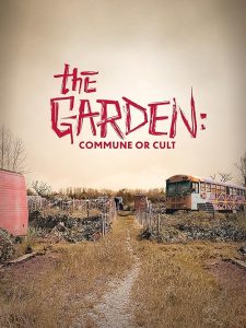 The.Garden.Commune.or.Cult.S01.1080p.WEB.h264-BTN – 17.3 GB