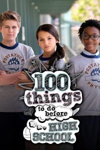 100.Things.to.Do.Before.High.School.S01.720p.AMZN.WEB-DL.DDP5.1.H.264-LAZY – 16.7 GB