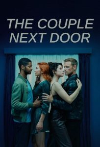The.Couple.Next.Door.S01.1080p.ALL4.WEB-DL.AAC2.0.H.264-NioN – 10.1 GB