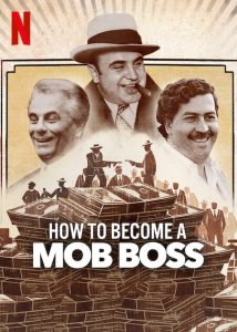 How.to.Become.a.Mob.Boss.S01.1080p.NF.WEB-DL.DDP5.1.H.264-FLUX – 7.4 GB