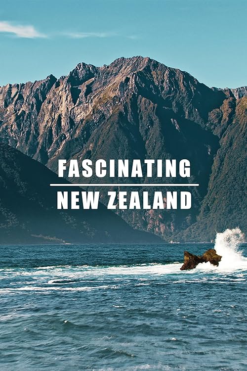 Fascinating New Zealand