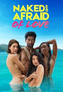 Naked.and.Afraid.of.Love.S01.1080p.AMZN.WEB-DL.DDP2.0.H.264-BurCyg – 42.6 GB