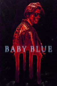 Baby.Blue.2023.720p.WEB.h264-DiRT – 1.6 GB
