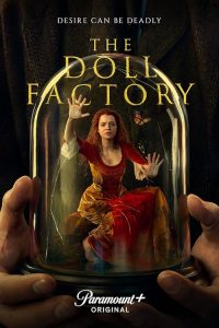 The.Doll.Factory.S01.720p.WEB-DL.DDP5.1.h264-EDITH – 11.7 GB