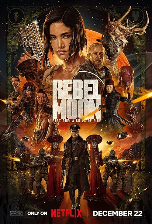 Rebel Moon - Part One: A Child of Fire