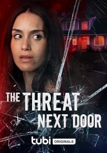 The.Threat.Next.Door.2023.720p.WEB.h264-DiRT – 1.5 GB