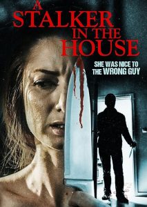 A.Stalker.In.The.House.2021.720p.WEB.H264-RABiDS – 1.7 GB