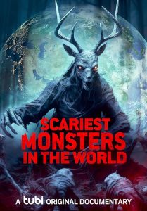 Scariest.Monsters.in.the.World.2023.720p.WEB.h264-DiRT – 1.5 GB