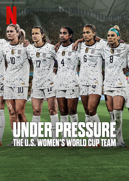 Under.Pressure.The.U.S.Womens.World.Cup.Team.S01.720p.NF.WEB-DL.DDP5.1.Atmos.H.264-WiNEY – 3.0 GB