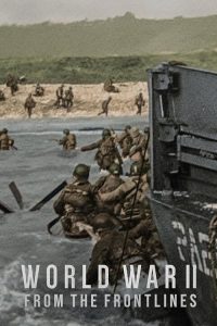 World.War.II.From.the.Frontlines.S01.1080p.NF.WEB-DL.DDP5.1.Atmos.DV.H.265-WiNEY – 16.4 GB
