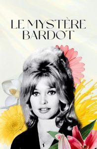 Le.mystere.Bardot.2012.1080p.WEB-DL-Pedotriba – 1.7 GB
