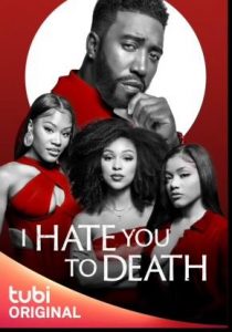 I.Hate.You.to.Death.2023.720p.WEB.h264-DiRT – 1.8 GB