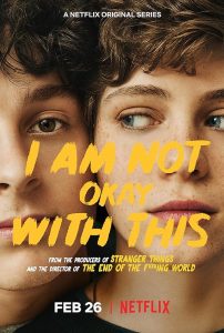 I.Am.Not.Okay.With.This.S01.2160p.NF.WEB-DL.DDP5.1.Atmos.DV.HDR.H.265-FLUX – 21.5 GB