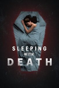 Sleeping.with.Death.S01.1080p.AMZN.WEB-DL.DDP2.0.H.264-NTb – 20.5 GB